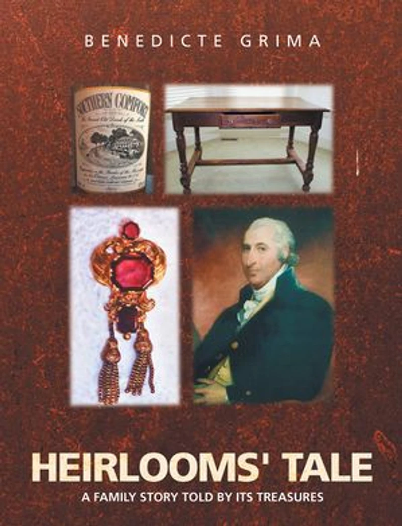 Heirlooms' Tale: A Family Story Told By Its Treasures