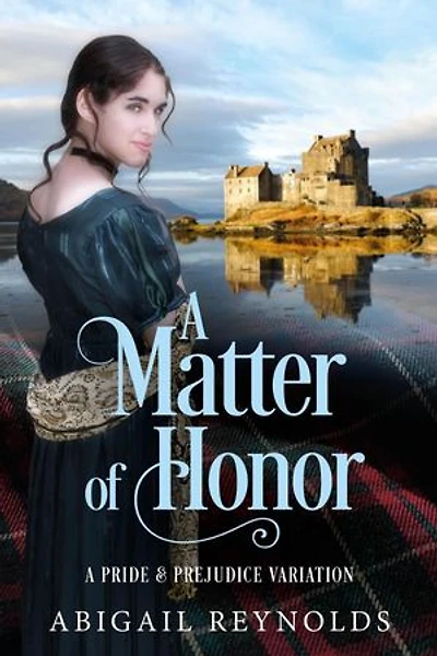 A Matter of Honor: A Pride & Prejudice Variation