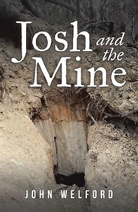 Josh and the Mine