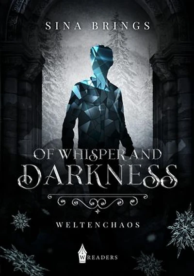 Of Whisper and Darkness: Weltenchaos