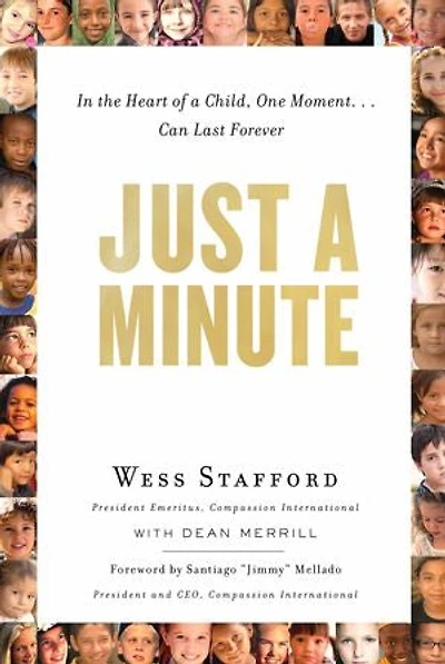 Just a Minute: the Heart of Child, One Moment ... Can Last Forever.