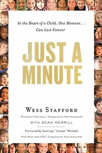 Just a Minute: the Heart of Child, One Moment ... Can Last Forever.