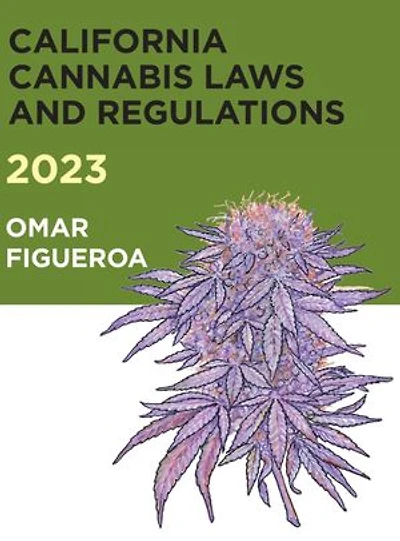 California Cannabis Laws and Regulations
