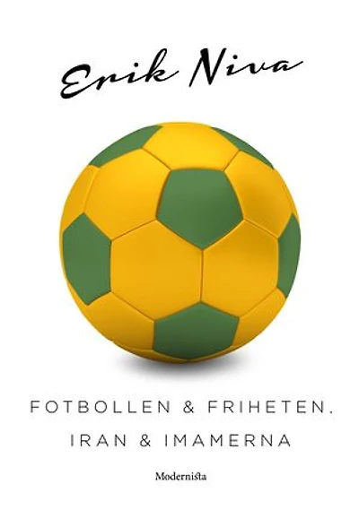 Fotbollen och friheten, Iran och imamerna