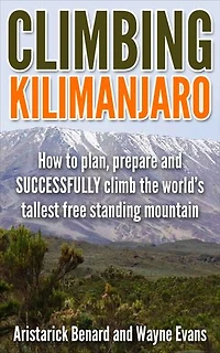 Climbing Kilimanjaro (Kilimanjaro series Book 1)