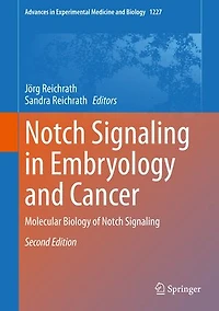 Notch Signaling Embryology And Cancer: Molecular Biology Of