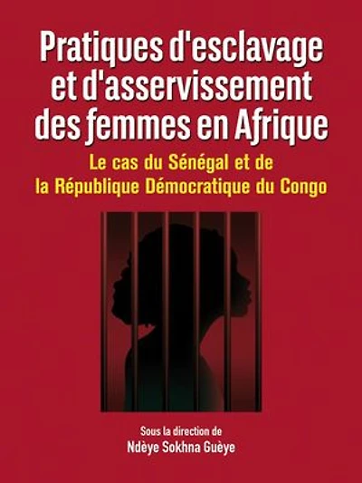 Pratiques d'esclavage et d'asservissement des femmes en Afrique