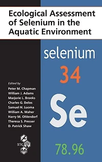 Ecological Assessment of Selenium the Aquatic Environment