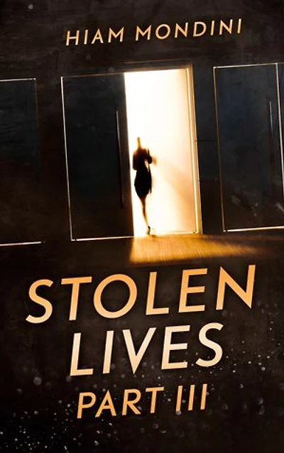 Stolen Lives - Part Iii