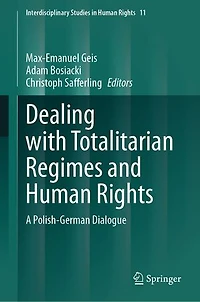Dealing with Totalitarian Regimes and Human Rights: A Polish-German Dialogue