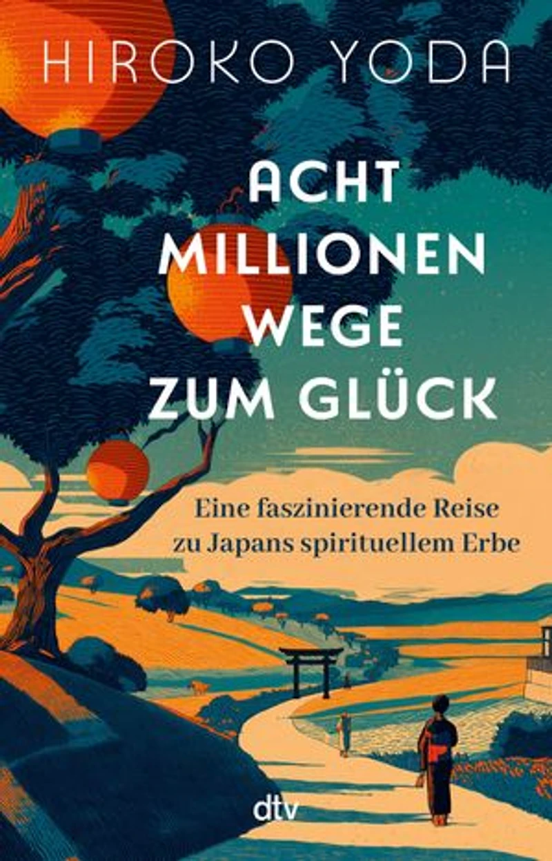 Acht Millionen Wege zum Glück: Eine faszinierende Reise zu Japans spirituellem Erbe | Ein Blick in die japanische Seele und die Suche nach einem glücklicheren Leben