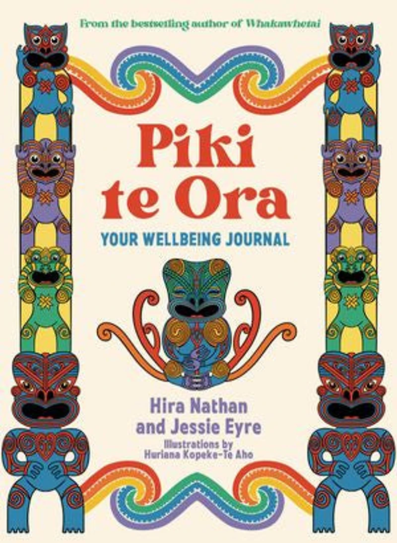 Piki te Ora: Your Wellbeing Journal