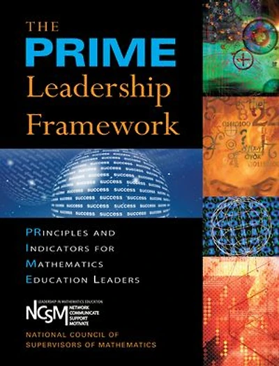 PRIME Leadership Framework, The: Principles and Indicators for Mathematics Education Leaders