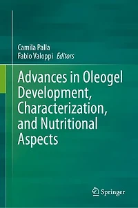 Advances Oleogel Development, Characterization, and Nutritional Aspects