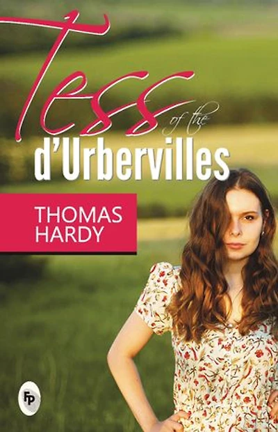 Tess of The D Urbervilles - Classics