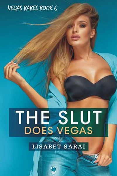 The Slut Does Vegas