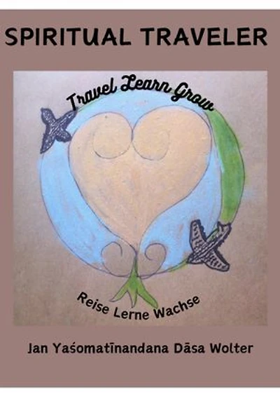 Spiritual Traveler: A play of Love, Peace & Unity in the Spirit of Life