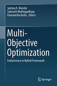 Multi-Objective Optimization: Evolutionary to Hybrid Framework