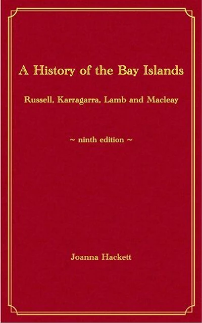 A History of the Bay Islands: Histories of the Bay Islands, Moreton Bay, #1