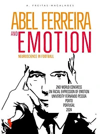 Abel Ferreira and Emotion: Neuroscience in Football