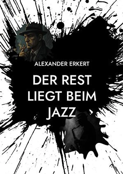 DER REST LIEGT BEIM JAZZ