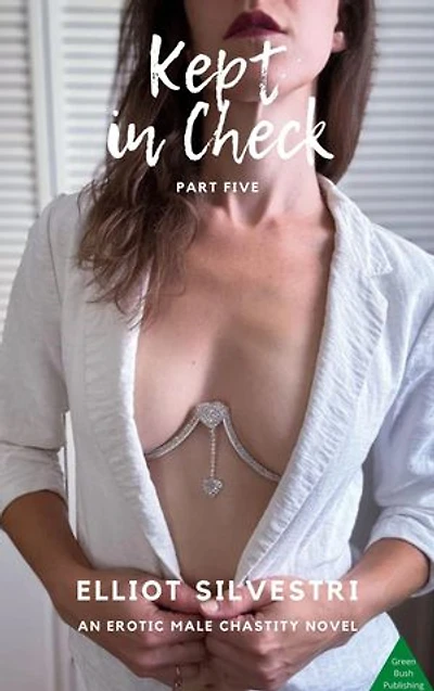 Kept in Check 5