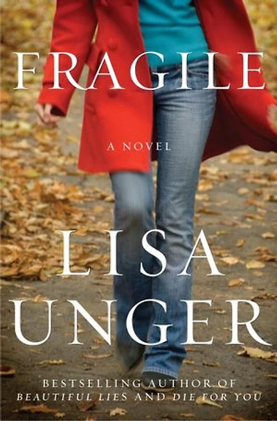 Fragile: A Novel