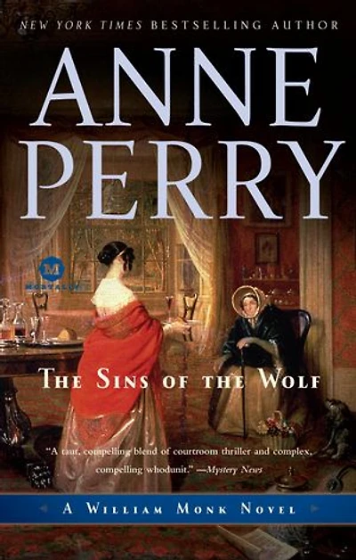 the Sins of Wolf: A William Monk Novel