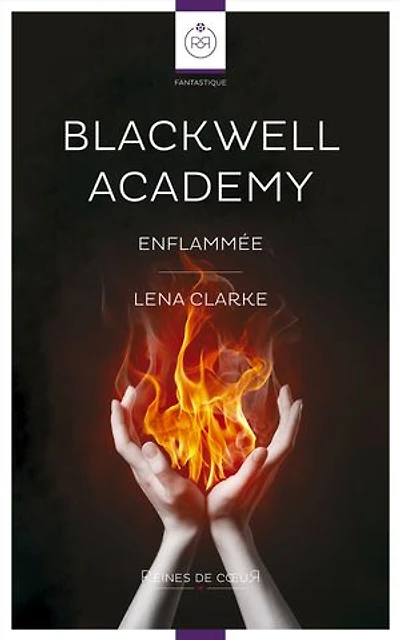 Blackwell Academy - Enflammée (Novella lesbienne)