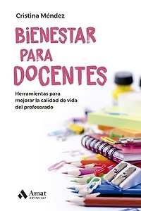 Bienestar para docentes: Herramientas para mejorar la calidad de vida del profesorado