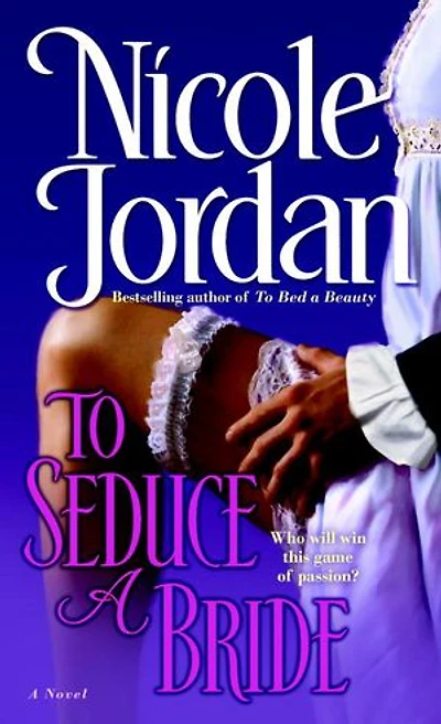 To Seduce A Bride: Novel