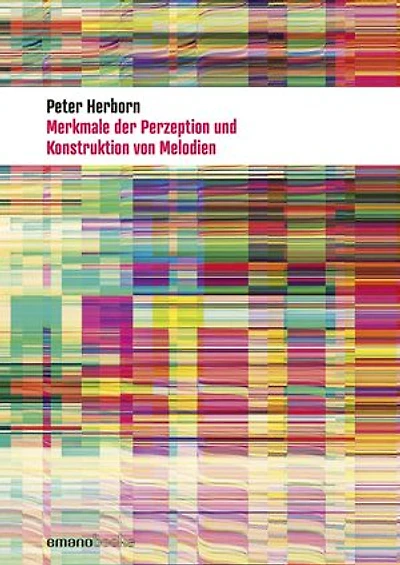 Merkmale der Perzeption und Konstruktion von Melodien