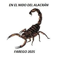 EN EL NIDO DEL ALACRÁN: DONDE ANIDA EL ALACRÁN, NADA BUENO PROSPERA