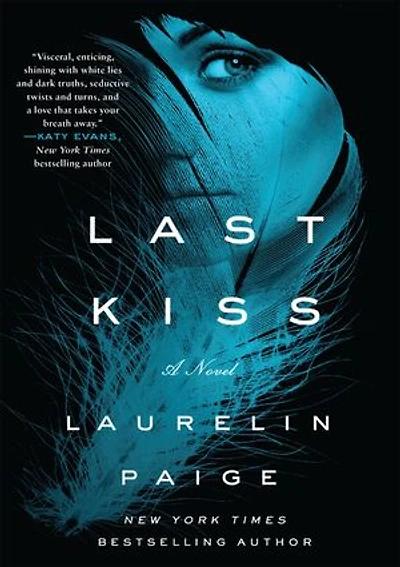 Last Kiss: A Novel