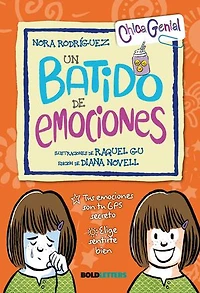 Un batido de emociones: Tus emociones son tu GPS secreto