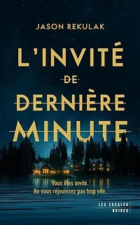 L'invite de derniere minute