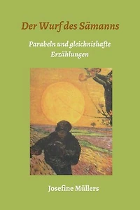Der Wurf des Sämanns: Parabeln und gleichnishafte Erzählungen