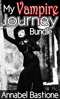 My Vampire Journey Bundle: 3 Sizzling Paranormal Menage Stories + 1 Bonus Werewolf Story by Stroker Chase!