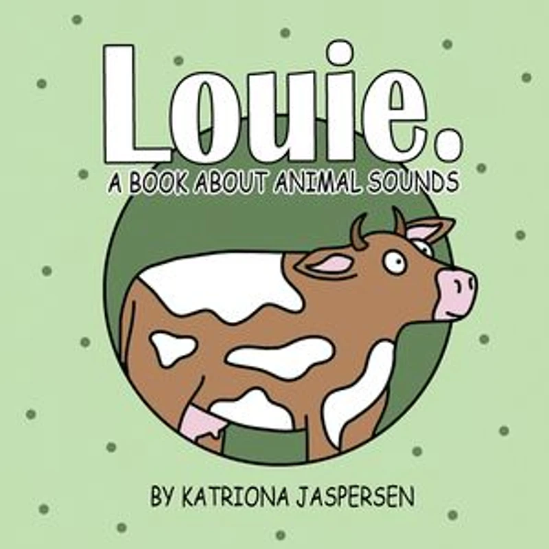 Louie.: A Book About Animal Sounds