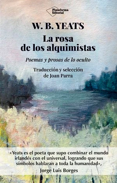 La rosa de los alquimistas: Poemas y prosas de lo oculto