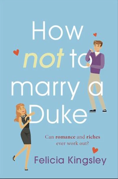 How (Not) to Marry a Duke