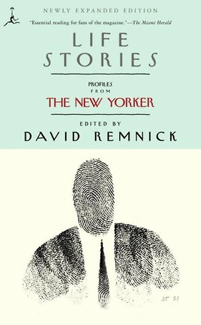 Life Stories: Profiles From The New Yorker
