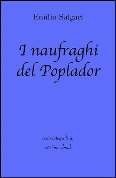 I naufraghi del Poplador di Emilio Salgari in ebook