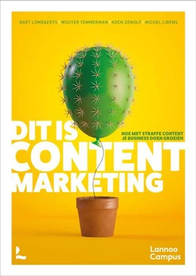 Dit is content marketing: Hoe met straffe content je business doen groeien