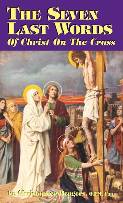 the Seven Last Words of Christ on Cross