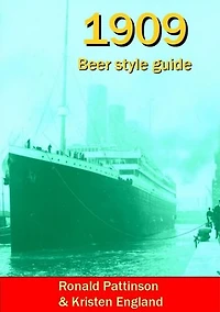 1909 Beer Style Guide