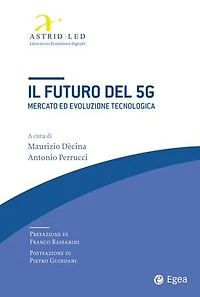 Il futuro del 5G: Mercato ed evoluzione tecnologica