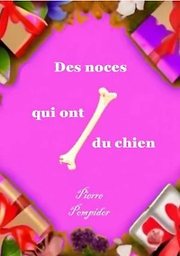 Des noces qui ont du chien