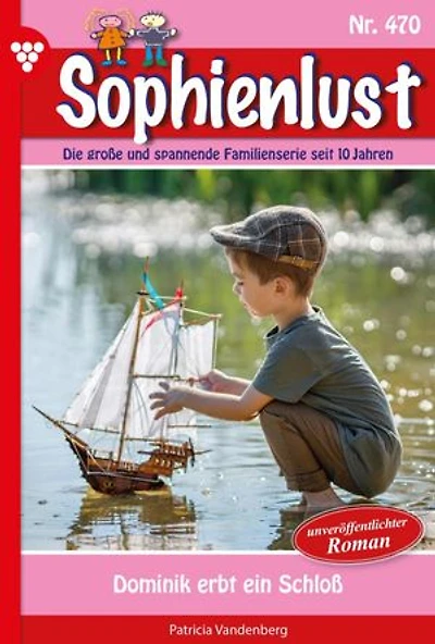 Dominik erbt ein Schloss: Sophienlust – Familienroman