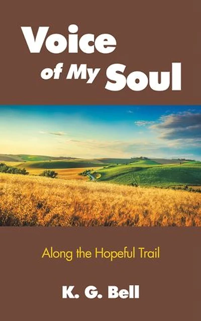 Voice of My Soul: Along the Hopeful Trail